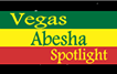 Vegas Abesha Spotlight